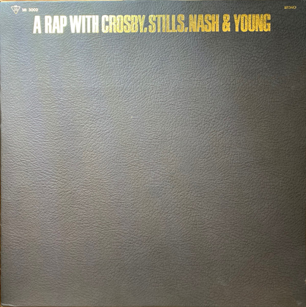 CROSBY, STILLS, NASH + YOUNG - A RAP WITH - JAPAN